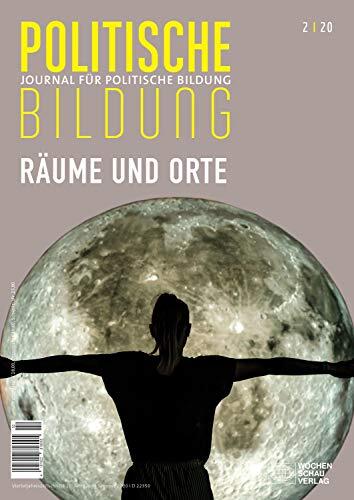 Räume und Orte: Journal für Politische Bildung (2/2020)