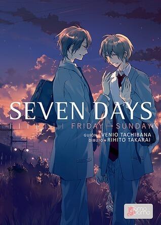 Seven Days, vol. 2: Friday ⮕ Sunday