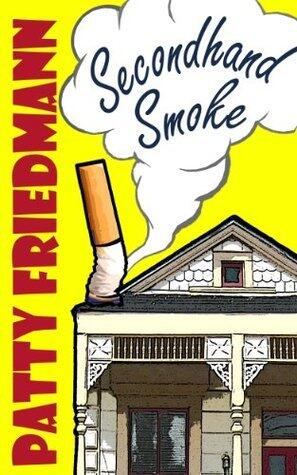 Secondhand Smoke: A Wickedly Dark Comedy