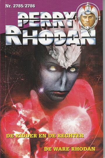 De ridder en de rechter / De ware Rhodan