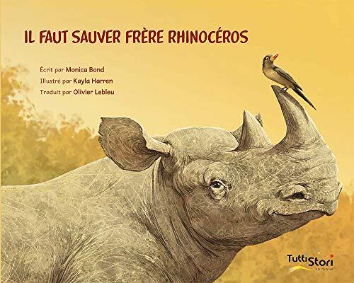 Il Faut Sauver Frère Rhinocéros