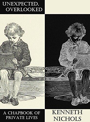 Unexpected, Overlooked: A Chapbook of Private Lives