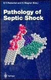 Current Topics in Microbiology and Immunology, Volume 216: Pathology of Septic Shock