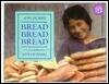 Bread Bread Bread