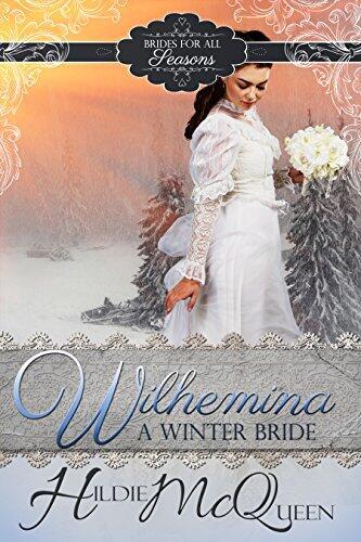 Wilhelmina, A Winter Bride