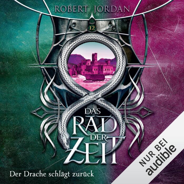 Der Drache schlägt zurück: Das Rad der Zeit 12
