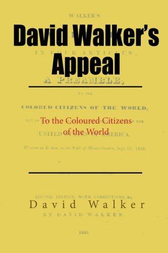 David Walker's Appeal to the Coloured Citizens of the World