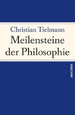 Meilensteine der Philosophie
