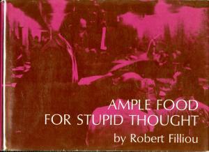 Ample Food for Stupid Thought