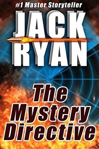 The Mystery Directive: A Jack Ryan Suspense Mystery Thriller