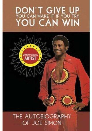 Don't Give up, You Can Make It If You Try, You Can Win