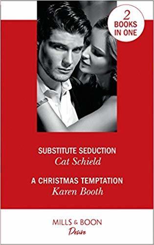 Substitute Seduction/A Christmas Temptation