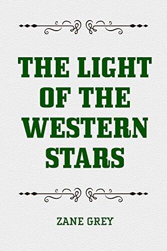 The Light of the Western Stars