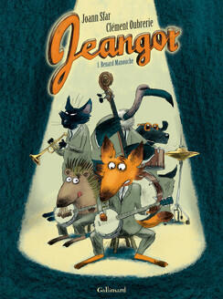 Jeangot, Tome 1 : Renard Manouche