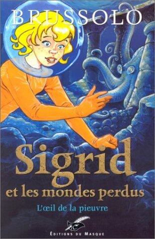 Sigrid et les mondes perdus