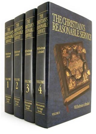 The Christian's Reasonable Service, Vol. 4