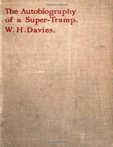 The Autobiography of a Super-Tramp
