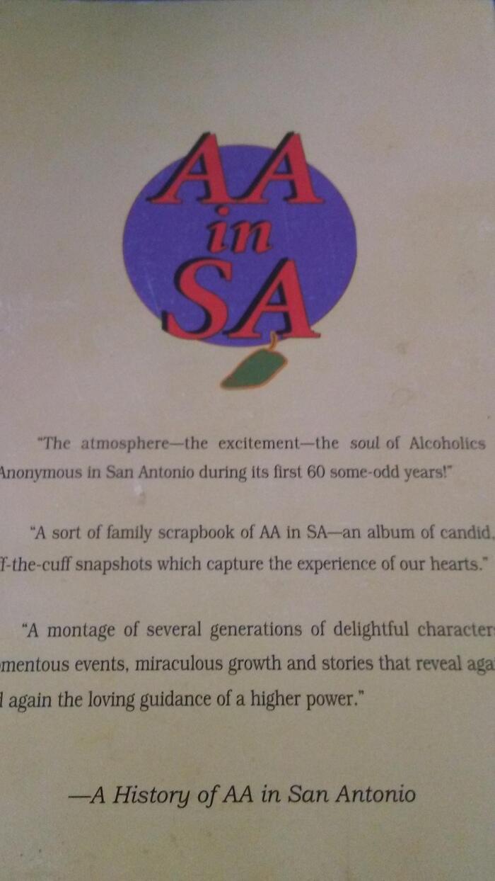 AA in SA: A History of Alcoholics Anonymous in San Antonio