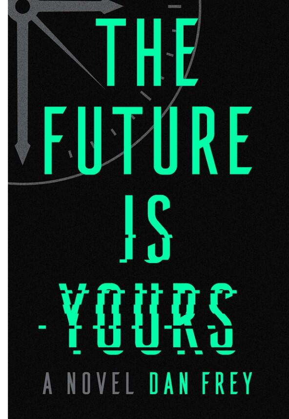 The Future Is Yours