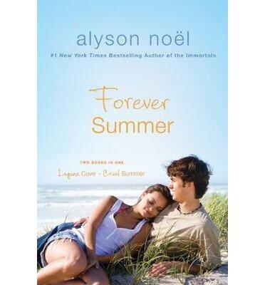 [ Forever Summer: Laguna Cove and Cruel Summer[ FOREVER SUMMER: LAGUNA COVE AND CRUEL SUMMER ] By Noel, Alyson ( Author )Apr-26-2011 Paperback