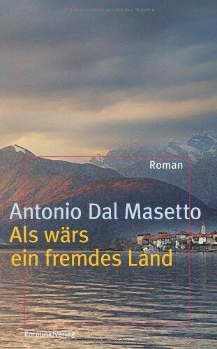 Als wärs ein fremdes Land