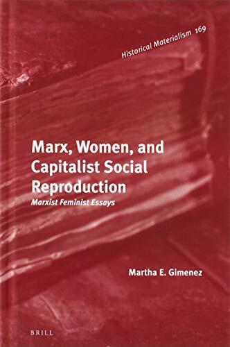 Marx, Women, and Capitalist Social Reproduction