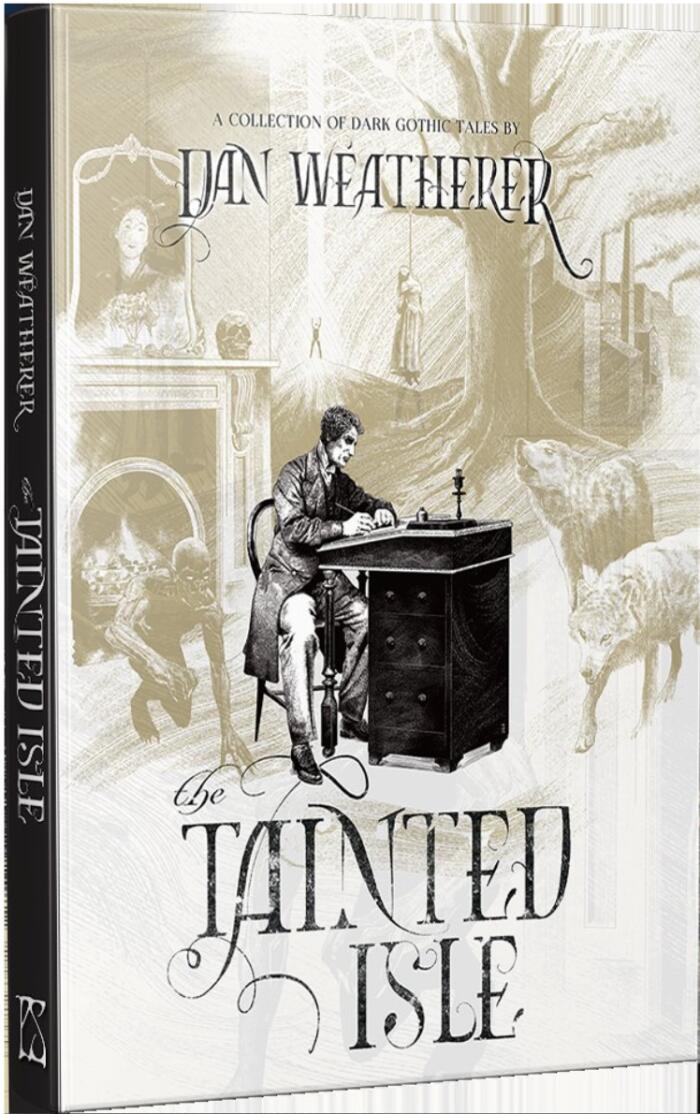 The Tainted Isle: A Collection of Dark Gothic Tales