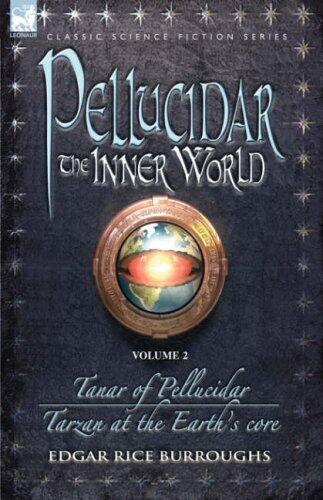 Pellucidar: The Inner World, Vol. 2