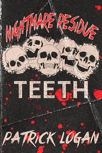 Nightmare Residue: Teeth