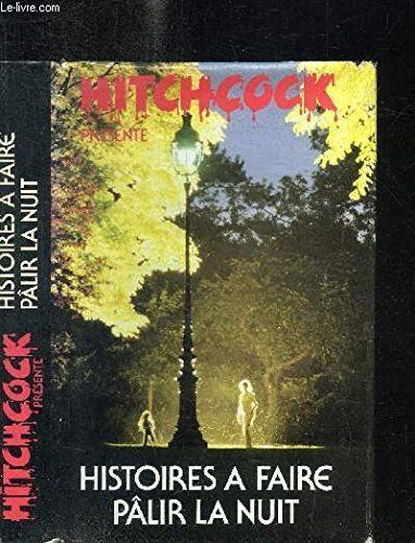 Histoires à faire pâlir la nuit
