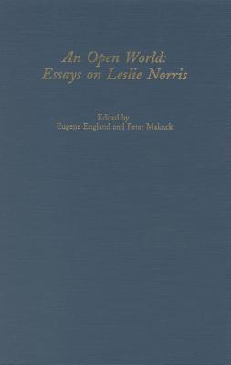 Open World: Essays on Leslie Norris