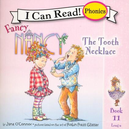 Fancy Nancy: The Tooth Necklace