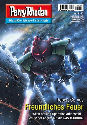 Perry Rhodan 3163: Freundliches Feuer: Perry Rhodan-Zyklus "Chaotarchen"