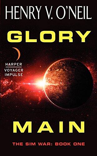 Glory Main: The Sim War (Book One)