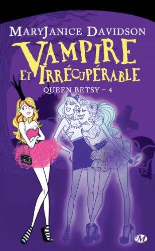 Vampire et Irrécupérable
