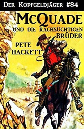 McQuade und die rachsüchtigen Brüder