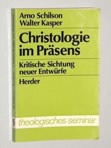 Christologie im Präsens: Krit. Sichtung neuer Entwürfe (Theologisches Seminar)