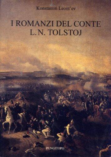I romanzi del conte L. N. Tolstoj