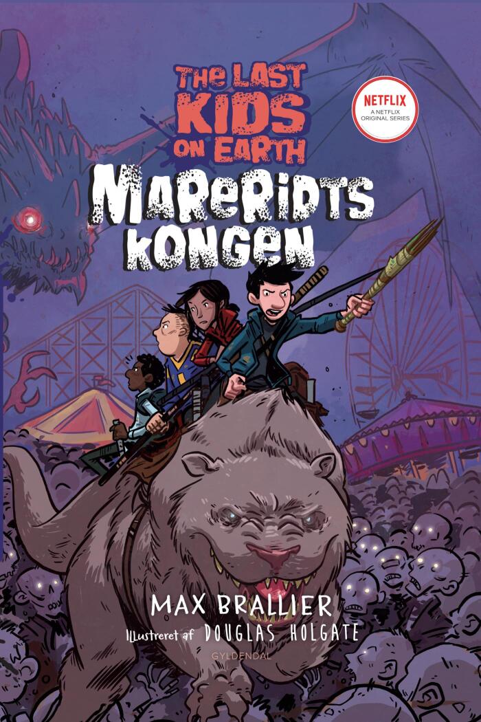 The Last Kids on Earth 3 - Mareridtskongen