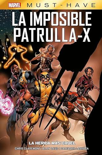 La Imposible Patrulla-X, Vol. 2: La herida más cruel