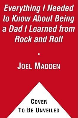 Everything I Needed to Know About Being a Dad I Learned from Rock and Roll