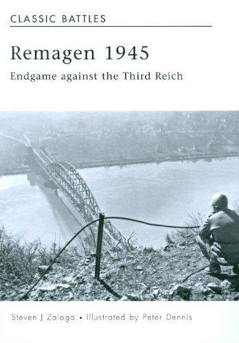 Remagen 1945: Endgame Against the Third Reich