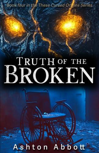 Truth of the Broken