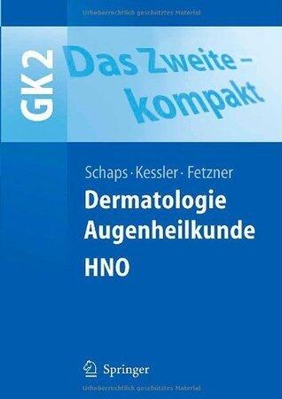 Dermatologie, Augenheilkunde, HNO