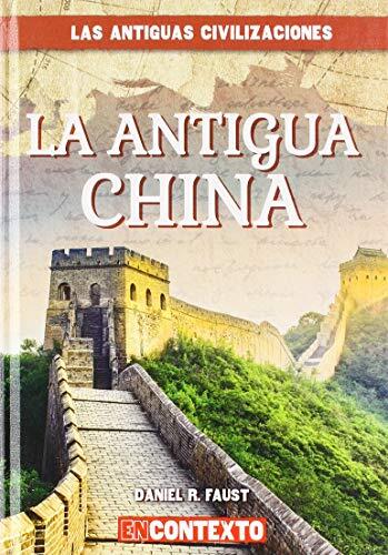 La Antigua China (Ancient China)