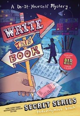 Write This Book (A Do-It-Yourself Mystery)