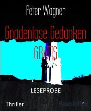 Gnadenlose Gedanken GRATIS: LESEPROBE