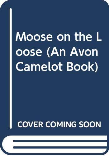 Moose on the Loose