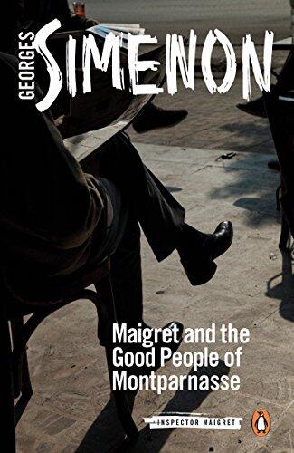 Maigret and the Good People of Montparnasse