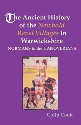 The Ancient History of the Newbold Revel Villages in Warwickshire - Normans to the Hanoverians